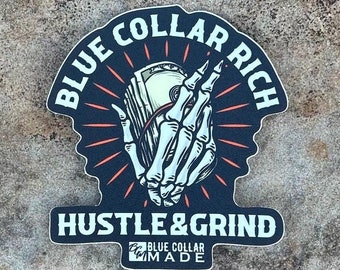 Blue Collar Rich Sticker | Hardhat Decal, Working Class Pride