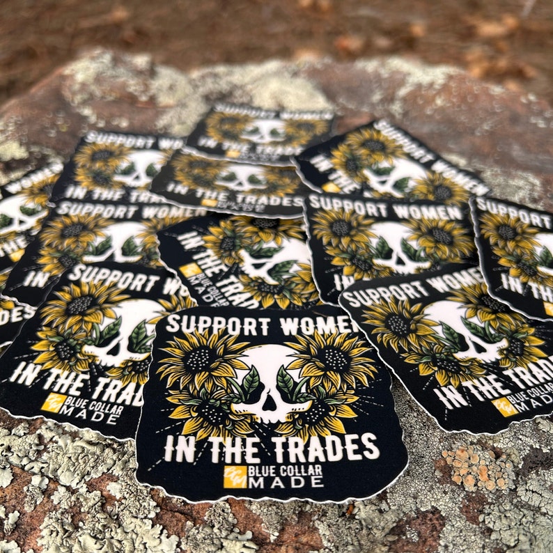 Support women in the trades sunflower hardhat sticker