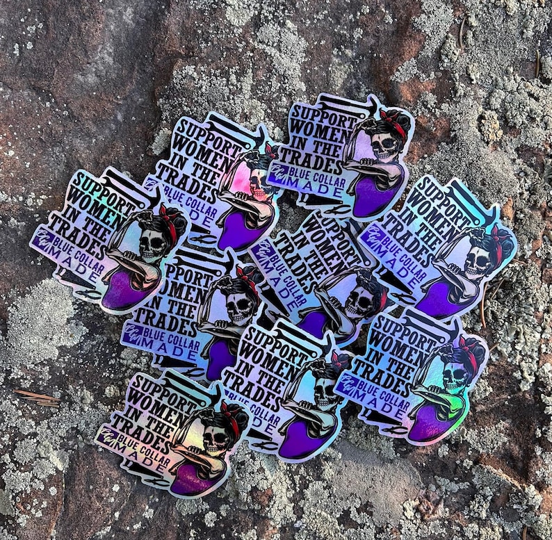 support women in the trades holographic sticker