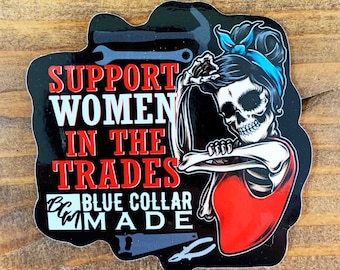 Blue Collar Sticker | Tradeswomen sticker| Women in Trades | Hardhat stickers | Blue Collar stickers | Blue Collar girly | Blue Collar Women
