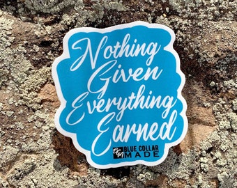 Blue Collar Sticker | Nothing Given Everything Earned, Hard Hat Decal