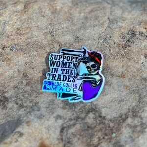 support women in the trades holographic sticker