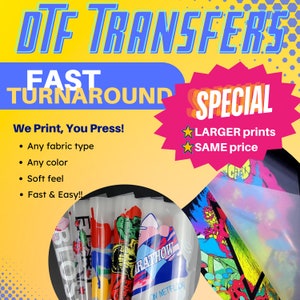 DTF Custom Transfers - Direct To Film - Just press and peel!  Fast turnaround and great customer service!!
