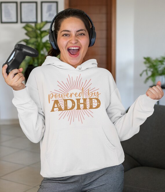 Powered by ADHD - Long sleeve shirt or hoodie sweatshirt - color style and size options!