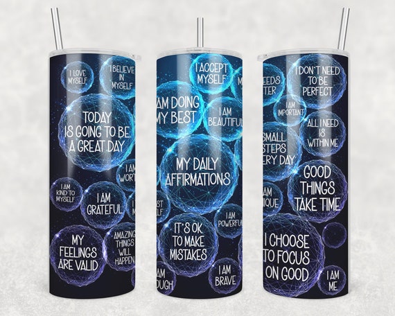 Daily Affirmations Tumbler | 20oz skinny stainless steel with cover and straw