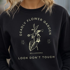 Gardener Gift, Nerdy Girl Gift, Plant Mom Gift, Poisonous Plants, Plant Sweatshirt, Flower Sweatshirt, Gift for Her, Poison Plants