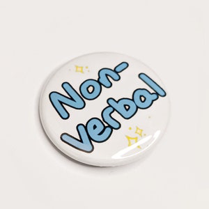 Badge non-verbale communicatie - Onzichtbare handicap Neurodivergente ondersteuning en bewustzijn