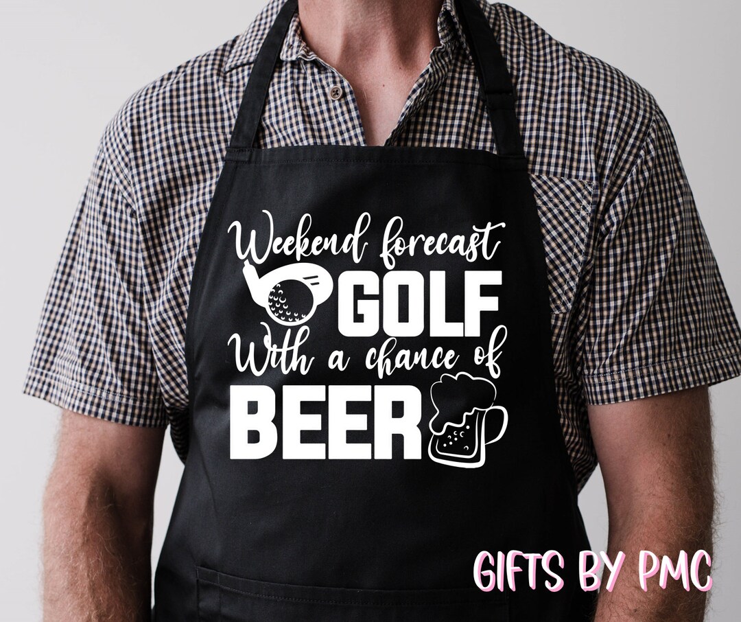 Funny Golf Apron for Men, Weekend Forecast Golf With a Chance of Beer