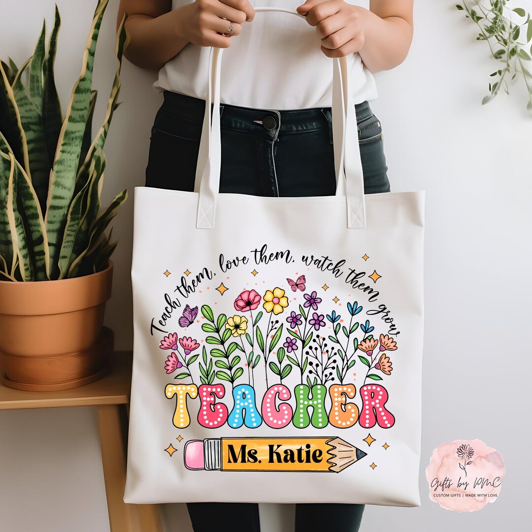 Personalized Teacher Bag, Teach Them Love Them, Custom Teacher Bag ...