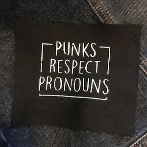 Punks Respect Pronouns, canvas patches, patch punk, fabric patches for hats, punk fabric patch, sew on patch, punk jacket