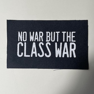 No War but the Class War Punk Patch - Patches for Jackets