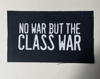 No War but the Class War Punk Patch - Patches for Jackets