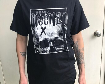 doomed T-shirt - punk goth metal cotton shirt - hand made DIY screen printed apparel custom Japanese skull