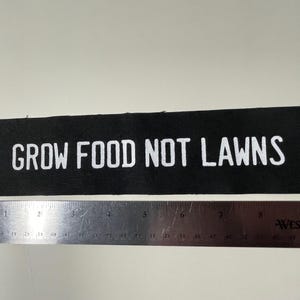Grow Food Not Lawns, canvas patches, patch punk, fabric patches for hats, punk fabric patch, sew on patch, punk jacket image 2