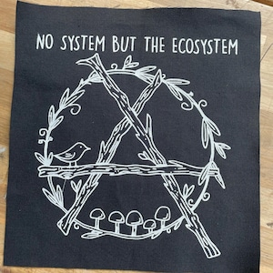 Eco Anarchy Punk Back Patch – No System But The Ecosystem Canvas Patch for Jackets & Vests