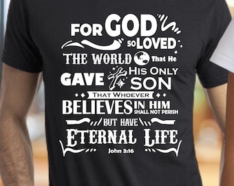 John 3:16 Shirt For God So Loved the World Tshirt Jesus Easter T-shirt Bible Verse Tee Easter Gift Religious Christian Clothing Easter Tee