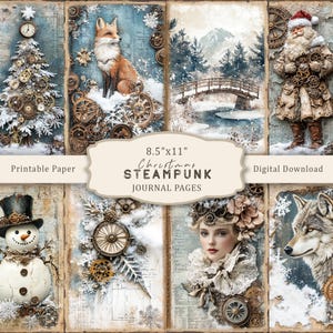 Peut inclure: Ensemble de pages de journal imprimables sur le thème de Noël et du steampunk. Les pages présentent des illustrations d'un sapin de Noël, d'un renard, d'un pont, du Père Noël, d'un bonhomme de neige, d'une femme et d'un loup, avec des engrenages et des éléments d'horloge. Le texte sur l'image indique "8.5"x11" Christmas Steampunk Journal Pages".