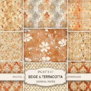 May include: A digital collage of beige and terracotta journal paper designs. The image features various patterns, including floral, damask, and geometric, with a distressed, vintage aesthetic. The paper size is 21.6 cm x 27.9 cm.
