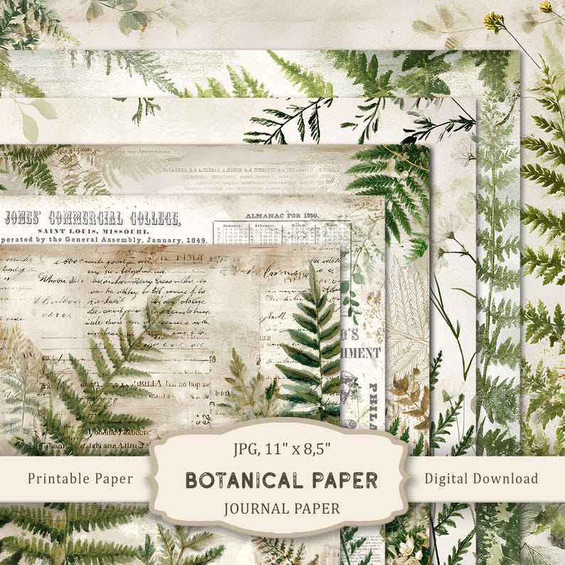 May include: A stack of printable botanical and journal papers. The papers feature vintage designs with fern and leaf illustrations in green and beige tones. The papers are 11 inches by 8.5 inches.