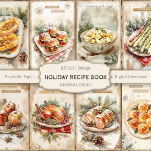 Può includere: Un download digitale di un libro di ricette per le vacanze con pagine di diario. L'immagine mostra illustrazioni ad acquerello di vari piatti festivi, tra cui tacchino arrosto, antipasti e contorni. Il testo recita "Holiday Recipe Book" e "Printable Paper."