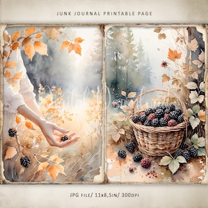 May include: A printable junk journal page with two watercolor illustrations. The left side shows a hand reaching for blackberries in a forest setting. The right side shows a basket full of blackberries with leaves and berries scattered around it.