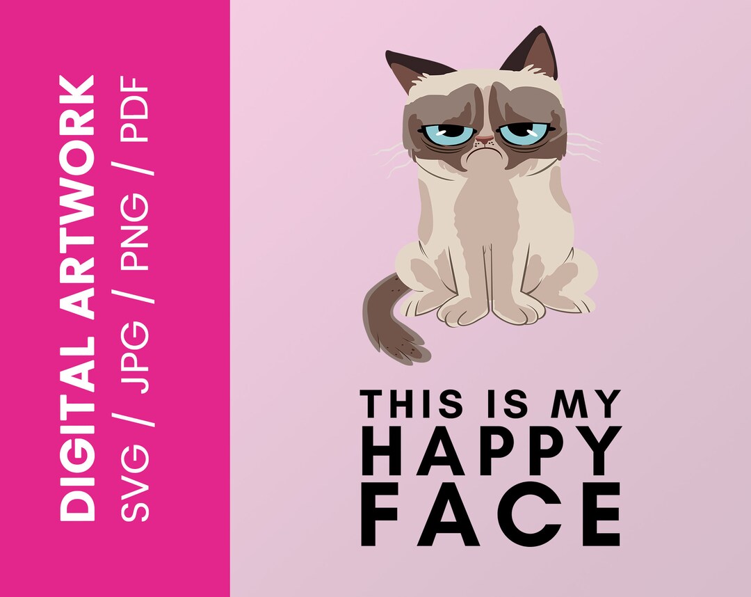 Grumpy Cat Happy Face Artwork SVG PNG JPG Etsy