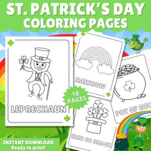 May include: Black and white coloring pages featuring a leprechaun, rainbow, pot of gold, and shamrocks. The pages are titled "Leprechaun", "Rainbow", "Pot of Gold", and "Erin Go Bragh". The text "18 Pages" is also included.