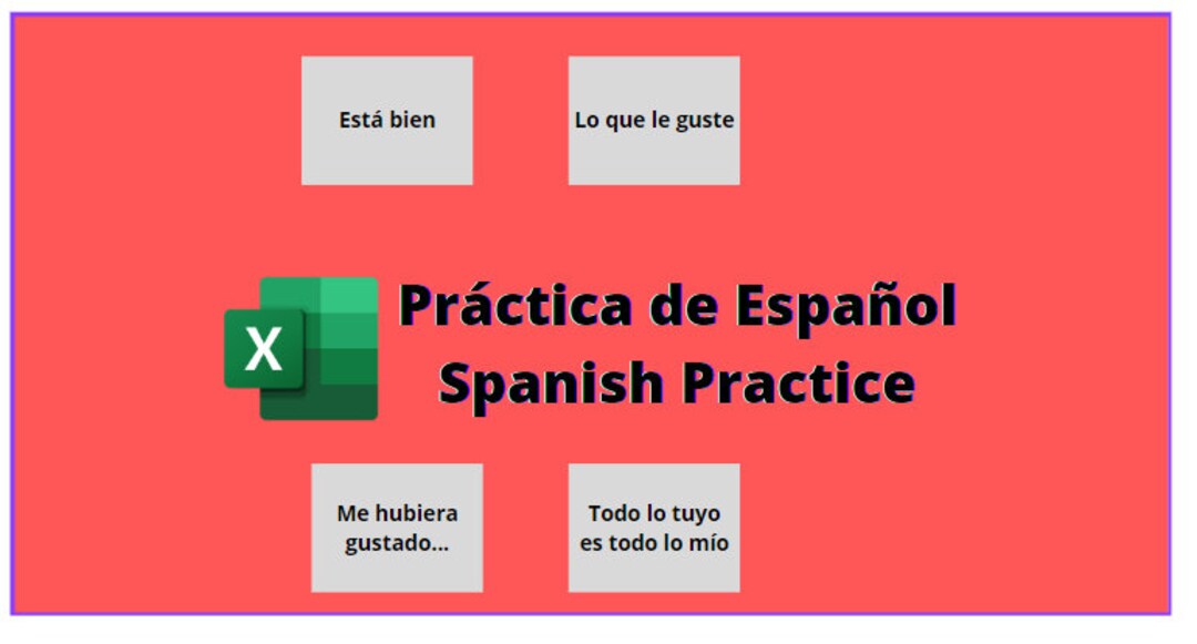 Spanish Practice A Grammatical Spreadsheet for Spanish Learners