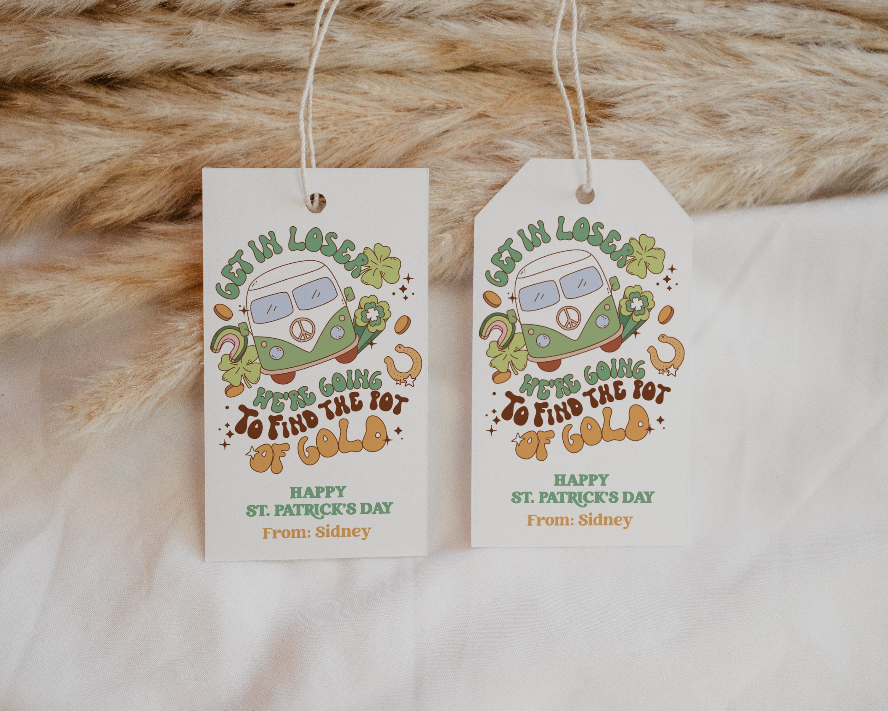 Editable St. Patrick's Day Gift Tag, We're Going to Find the Pot of ...
