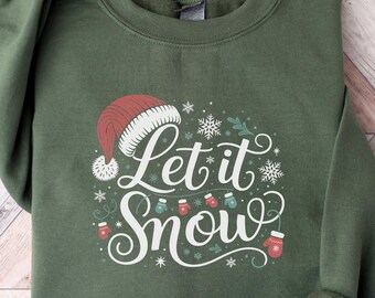 Let It Snow Sweatshirt – Cozy Winter Christmas Crewneck with Santa Hat & Snowflake Design