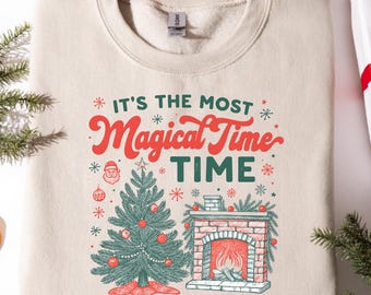 The Most Magical Time Christmas Sweatshirt – Retro Holiday Tree and Fireplace Vintage Graphic Crewneck for Women