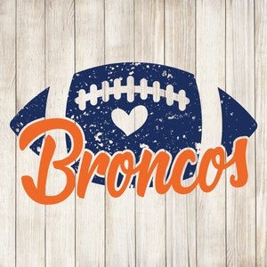 Broncos svg Football Distressed Love For Cutting With Cricut, Broncos png, Dxf, Eps
