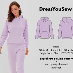 May include: A lavender hoodie and matching sweatpants set. The image includes the text DressYouSew, a technical line drawing of the hoodie front and back, and size information for UK 6-26, EU 34-54, US 2-22, and height 168-174cm (5'6"-5'8").