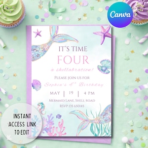 May include: A mermaid-themed birthday invitation with the text "IT'S TIME FOUR" and "a shellabration!". The invitation features watercolor illustrations of mermaid tails, seashells, and starfish in shades of purple, pink, and teal. The Canva logo is visible.
