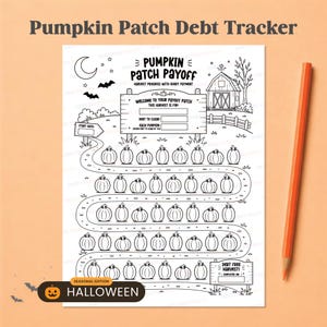 May include: A white paper debt tracker sheet with black line art featuring a pumpkin patch theme. The text reads Pumpkin Patch Payoff, Welcome to your payoff patch, Debt to clear, Each pumpkin, and Debt free harvest. An orange pencil lies to the right.