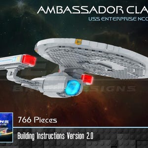 May include: A model of the USS Enterprise NCC-1701-C, an Ambassador Class starship, constructed from 766 pieces. The model features a gray hull with red and yellow accents, and a blue glowing deflector dish. The image includes the text "Ambassador Class" and "USS Enterprise NCC-1701-C".