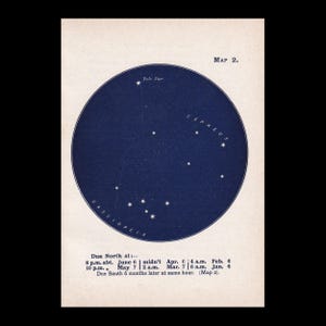 May include: A vintage-style astronomical chart titled Map 2, featuring a dark blue circular star map on a cream background. It displays the Pole Star, Cepheus, and Cassiopeia constellations with white stars and text. Below are time tables.