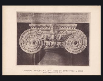 c. 1910 IONIC CAPITAL, Basilica of Santa Maria in Trastevere in Rome - Roman Architecture Print - History - Gift Decor - 8.6 x 12 Inches