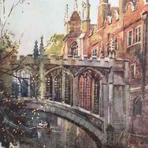 1907 CAMBRIDGE - St JOHN&#39;S COLLEGE: Bridge of Sighs - William Mathison Painting - Cambridge University - Cambridge Painting - 116 Years Old