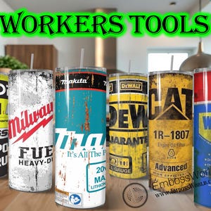 May include: Six cylindrical tumblers with straws, each featuring a distressed, weathered design inspired by industrial tool brands including Ryobi, Milwaukee, Makita, DeWalt, CAT, and WD-40. The text WORKERS TOOLS appears in green at the top.