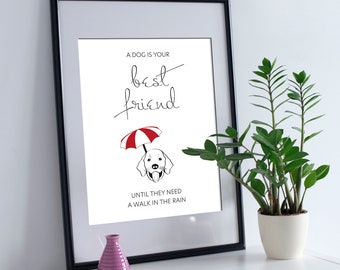 Dog Friend Art Print – Pet Lover Gift (Digital Download)