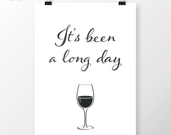 It's been a long day - Digital download / print at home