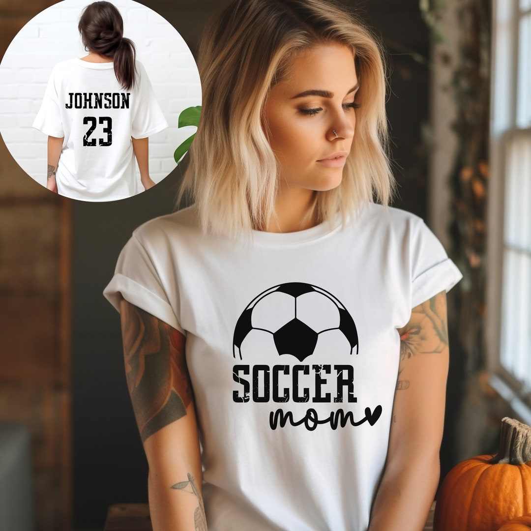 Soccer Mom Shirt With Name and Number, Soccer Mom Hoodie Personalized