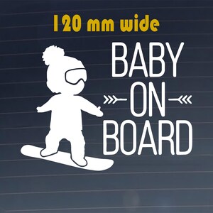 Naklejka winylowa na samochód Baby Snowboarder on Board. Trwała, odporna na zarysowania, wodoodporna
