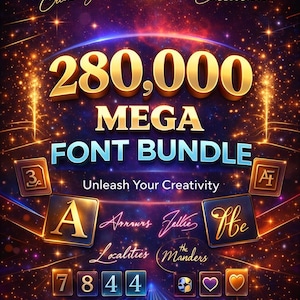 May include: A digital graphic promoting a font bundle. The image features the text "280,000 MEGA FONT BUNDLE" in gold against a dark, starry background. Additional text includes "Unlimited Creativity" and "Unleash Your Creativity."