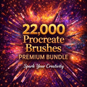 May include: Digital art bundle advertisement with a dark, starry background. The text reads "22,000 Procreate Brushes PREMIUM BUNDLE" and "Spark Your Creativity." The image also includes the text "Instant Digital Download."