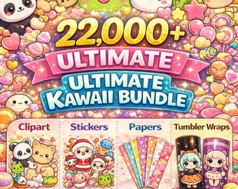 22,000+ Kawaii Mega Bundle ,Clipart, Stickers, Digital Paper, Tumbler Wraps , Cute Kawaii , Fruits, Animals, Chibi Characters,Commercial Use