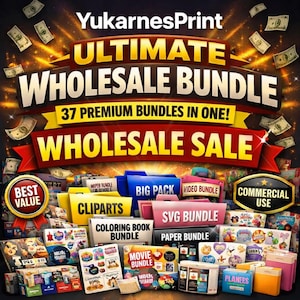 Puede incluir: Imagen promocional de YukarnesPrint con el texto "ULTIMATE WHOLESALE BUNDLE" y "WHOLESALE SALE". La imagen muestra varios paquetes de productos digitales, incluyendo clip art, paquetes SVG y libros para colorear. La imagen también incluye el texto "37 PREMIUM BUNDLES IN ONE!" y "COMMERCIAL USE."