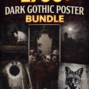 May include: An advertisement for a dark gothic poster bundle. The image showcases various gothic-themed posters, including illustrations of skulls, a cat, a fox in a suit, and gothic architecture. The text "1700+ Dark Gothic Poster Bundle" is displayed at the top.