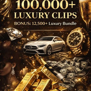 May include: A digital graphic with the text "YUKARNESPIRIT 100,000+ LUXURY CLIPS BONUS: 12,500+ Luxury Bundle". The image features a luxury car, gold bars, a watch, champagne, and social media icons.